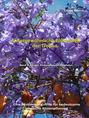 cover image of Außergewöhnliche Blütenwelt der Tropen Band 2